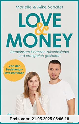 Love & Money: Gemeinsam Finanzen zukunftssicher und erfolgreich gestalten | Der Weg zum Vermögen mit den Beziehungsinvestor*innen Love & Money: Gemeinsam Finanzen zukunftssicher und erfolgreich gestalten | Der Weg zum Vermögen mit den Beziehungsinvestor*innen