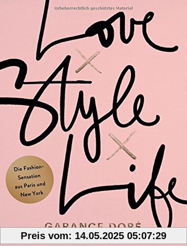 Love x Style x Life: Die Fashion-Sensation aus Paris und New York