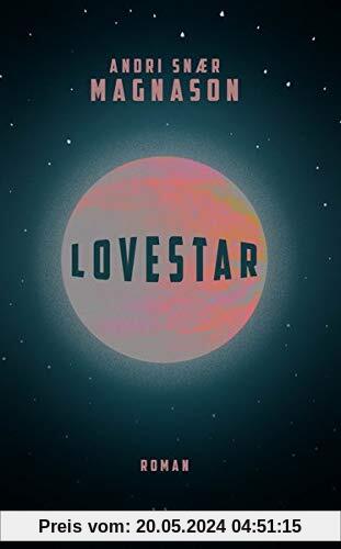 LoveStar: Roman .