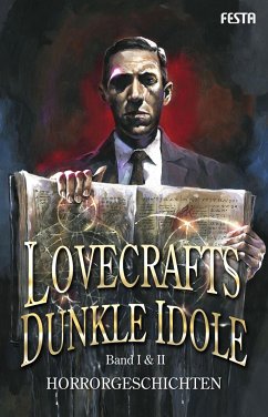 Lovecrafts dunkle Idole - Band I & II von Festa