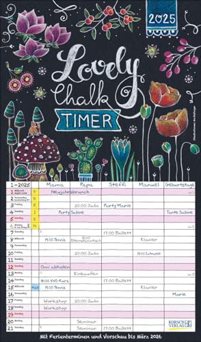 Lovely Chalk Timer 2025: Familienplaner mit 5 breiten Spalten. Typo-Art Familienkalender mit Ferienterminen, Zusatzspalte, Vorschau bis März 2026 und vielem mehr. von Korsch Verlag