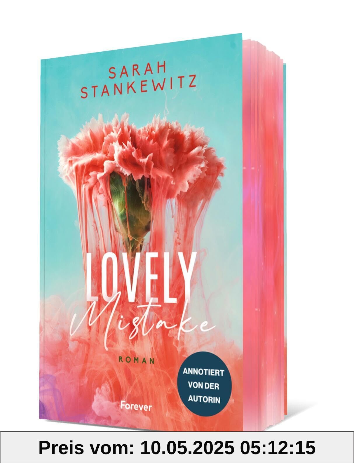 Lovely Mistake: Die umwerfende Small-Town-Romance von Bestsellerautorin Sarah Stankewitz annotiert und mit Bonuskapitel