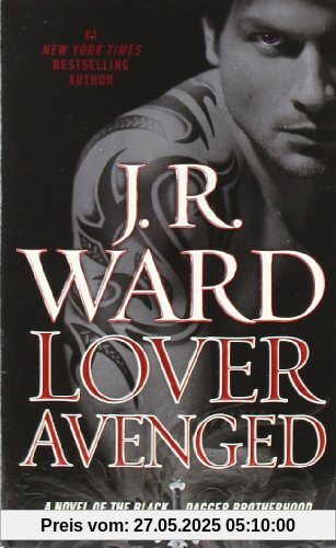 Lover Avenged: A Novel of the Black Dagger Brotherhood