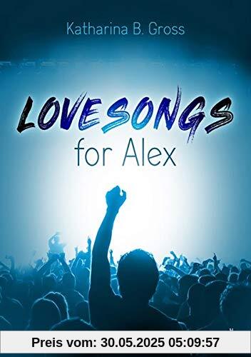 Lovesongs for Alex