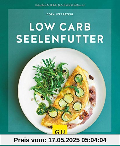 Low-Carb-Seelenfutter (GU KüchenRatgeber)