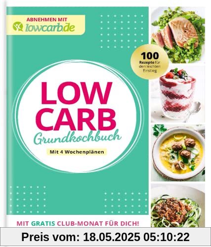 Lowcarb Grundkochbuch: Abnehmen mit lowcarb.de