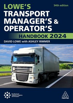 Lowe's Transport Manager's and Operator's Handbook 2024 von Kogan Page