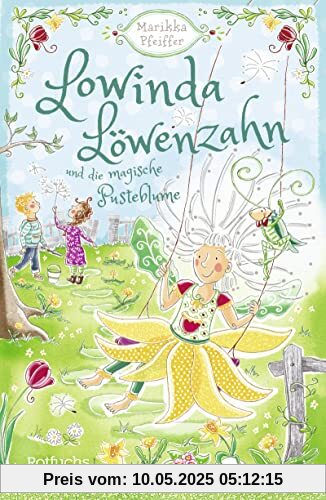 Lowinda Löwenzahn und die magische Pusteblume