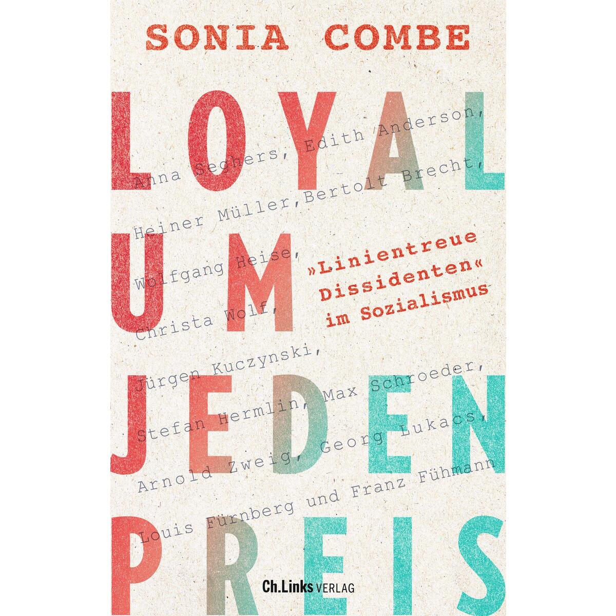 Loyal um jeden Preis von Christoph Links Verlag
