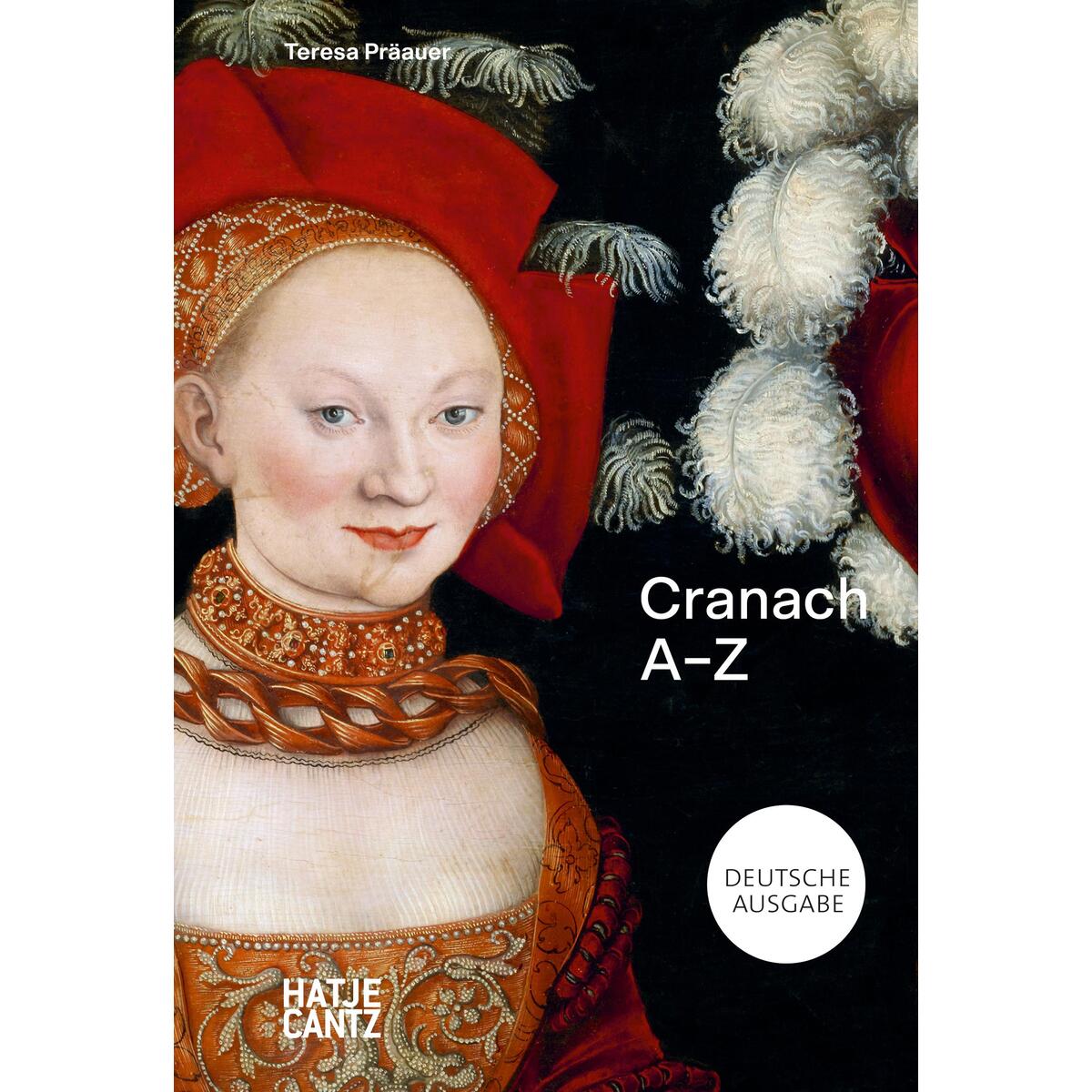 Lucas Cranach Lucas Cranach von Hatje Cantz Verlag GmbH