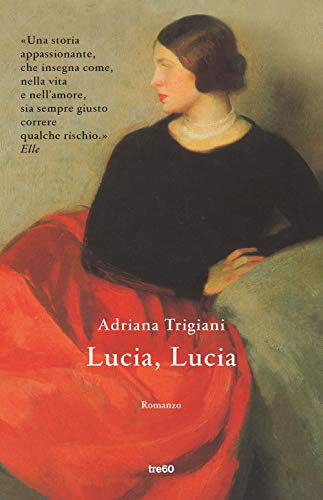 Lucia, Lucia (Narrativa TRE60)