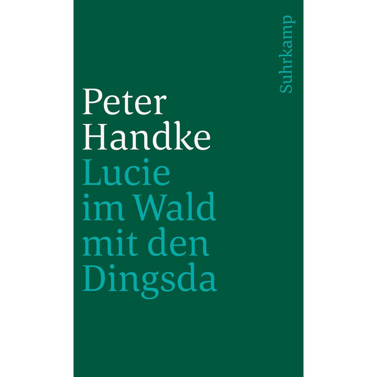 Lucie im Wald mit den Dingsda Lucie im Wald mit den Dingsda von Suhrkamp Verlag AG