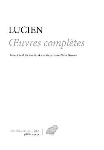 Lucien, Oeuvres Completes (Editio Minor, Band 4)