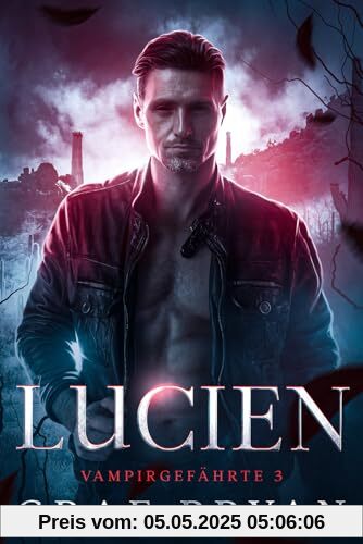 Lucien (Vampirgefährte, Band 3)