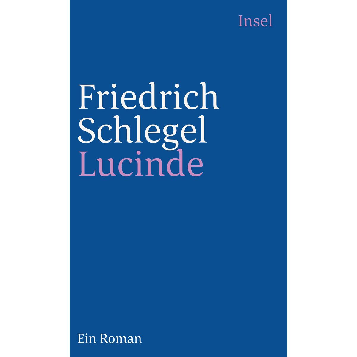 Lucinde Lucinde von Insel Verlag GmbH