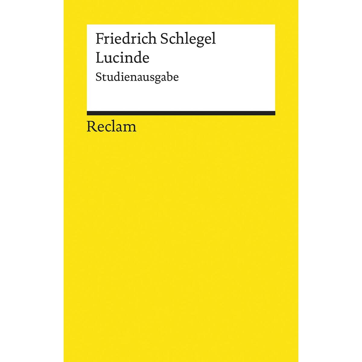 Lucinde Lucinde von Reclam Philipp Jun.