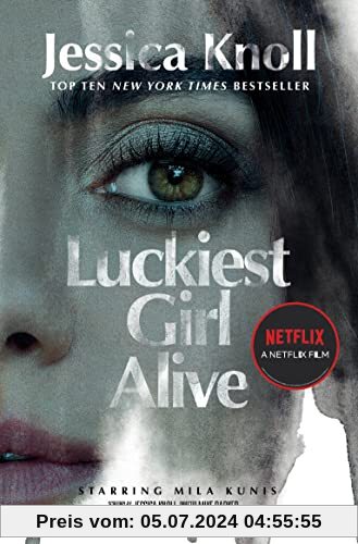 Luckiest Girl Alive: Now a major Netflix film starring Mila Kunis as The Luckiest Girl Alive
