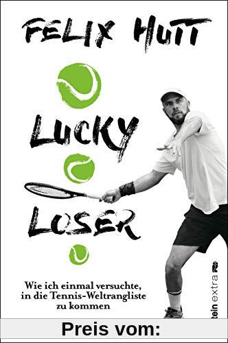Lucky Loser: Wie ich einmal versuchte, in die Tennis-Weltrangliste zu kommen