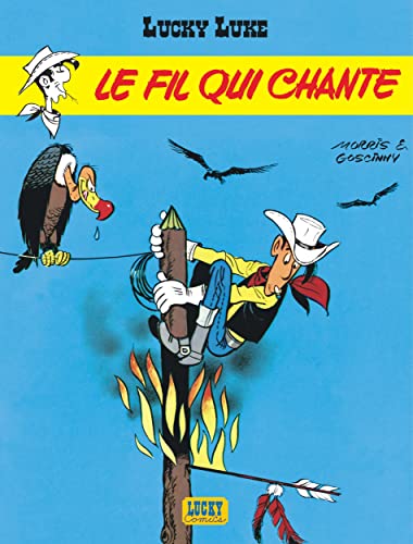 Lucky Luke - Tome 14 - Le Fil qui chante