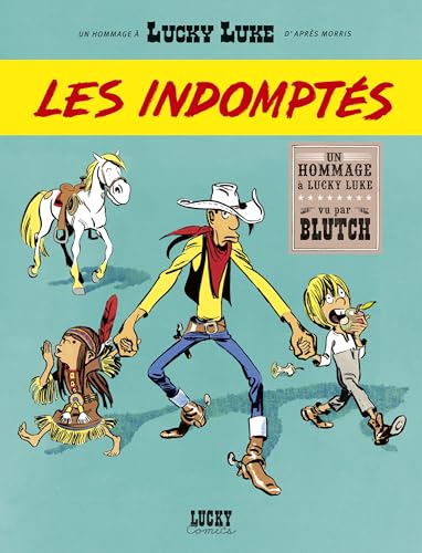 Lucky Luke vu par.... - Les Indomptés von LUCKY