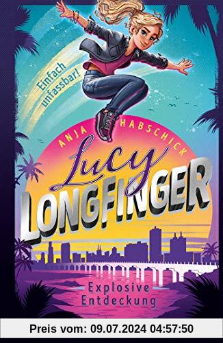 Lucy Longfinger – einfach unfassbar!: Explosive Entdeckung: Band 2