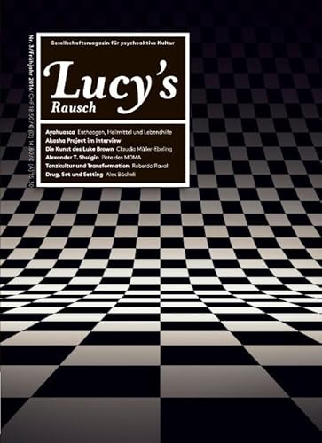 Lucy's Rausch Nr. 3: Gesellschaftsmagazin für psychoaktive Kultur von Nachtschatten Verlag