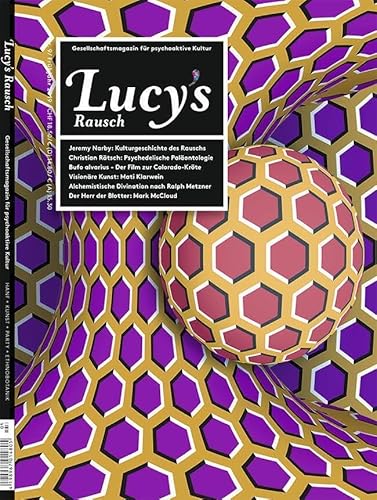 Lucy's Rausch Nr. 9: Das Gesellschaftsmagazin für psychoaktive Kultur