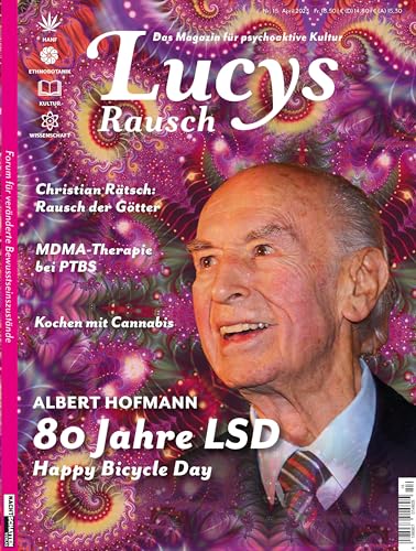 Lucys Rausch Nr. 15: Das Gesellschaftsmagazin für psychoaktive Kultur Lucys Rausch Nr. 15: Das Gesellschaftsmagazin für psychoaktive Kultur von Nachtschatten Verlag