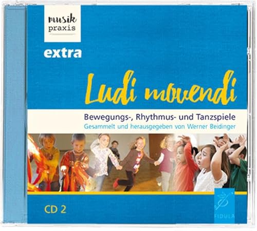 Ludi movendi 2: Bewegungs-, Rhythmus- und Tanzspiele von Fidula Verlag (Nova MD)