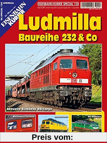 Ludmilla: Baureihe 232 & Co (EK-Special)