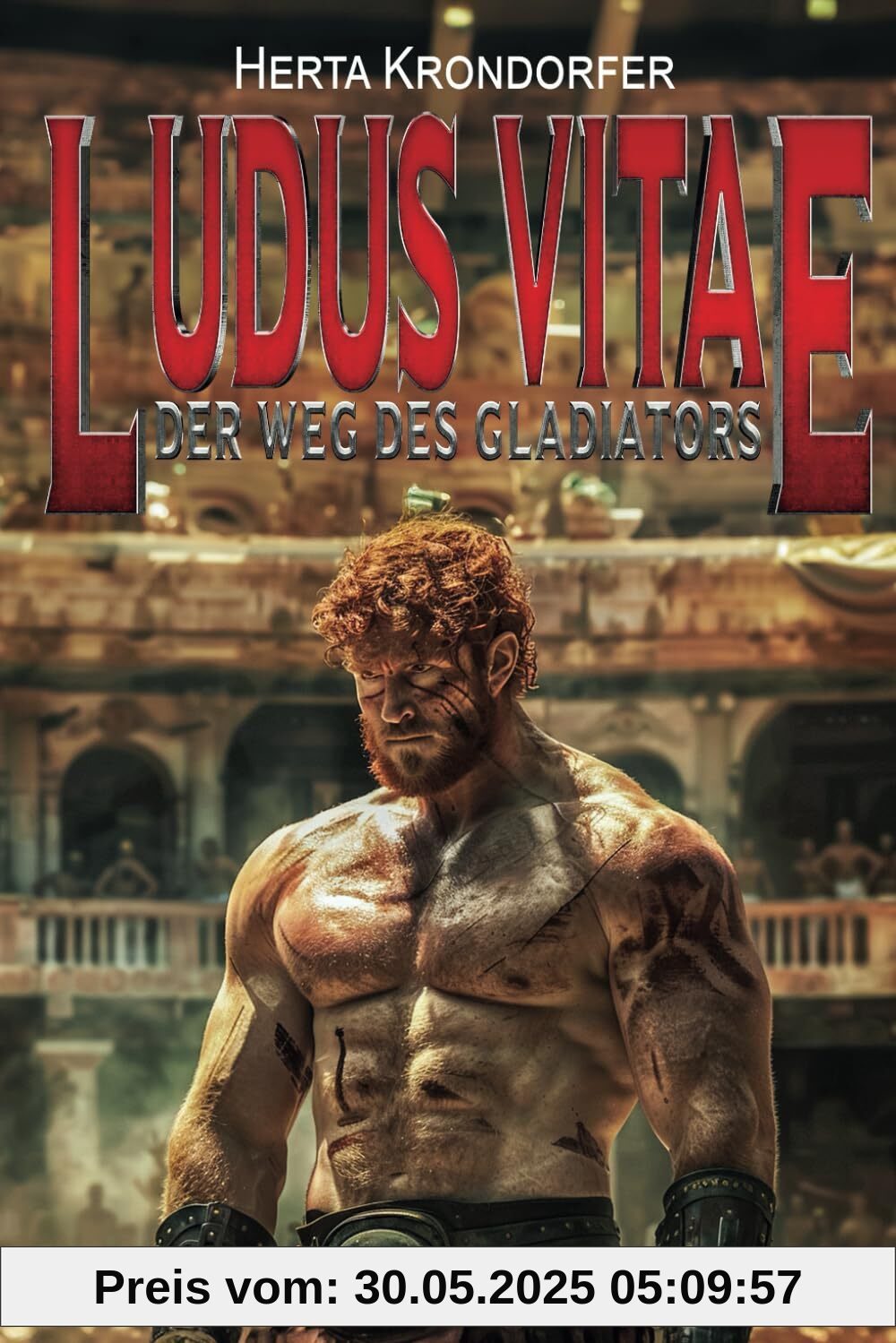 Ludus Vitae: Der Weg des Gladiators