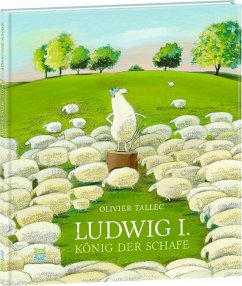 Ludwig I, König der Schafe von NordSüd Verlag