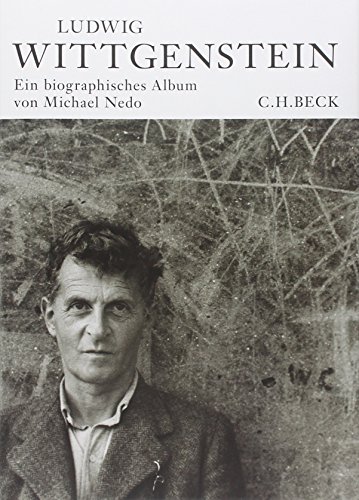 Ludwig Wittgenstein: Ein biographisches Album