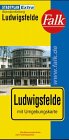 Ludwigsfelde: Mit Umgebungskte., Straßenverz. u. Postleitzahlten von Falk Verlag, Ostfildern