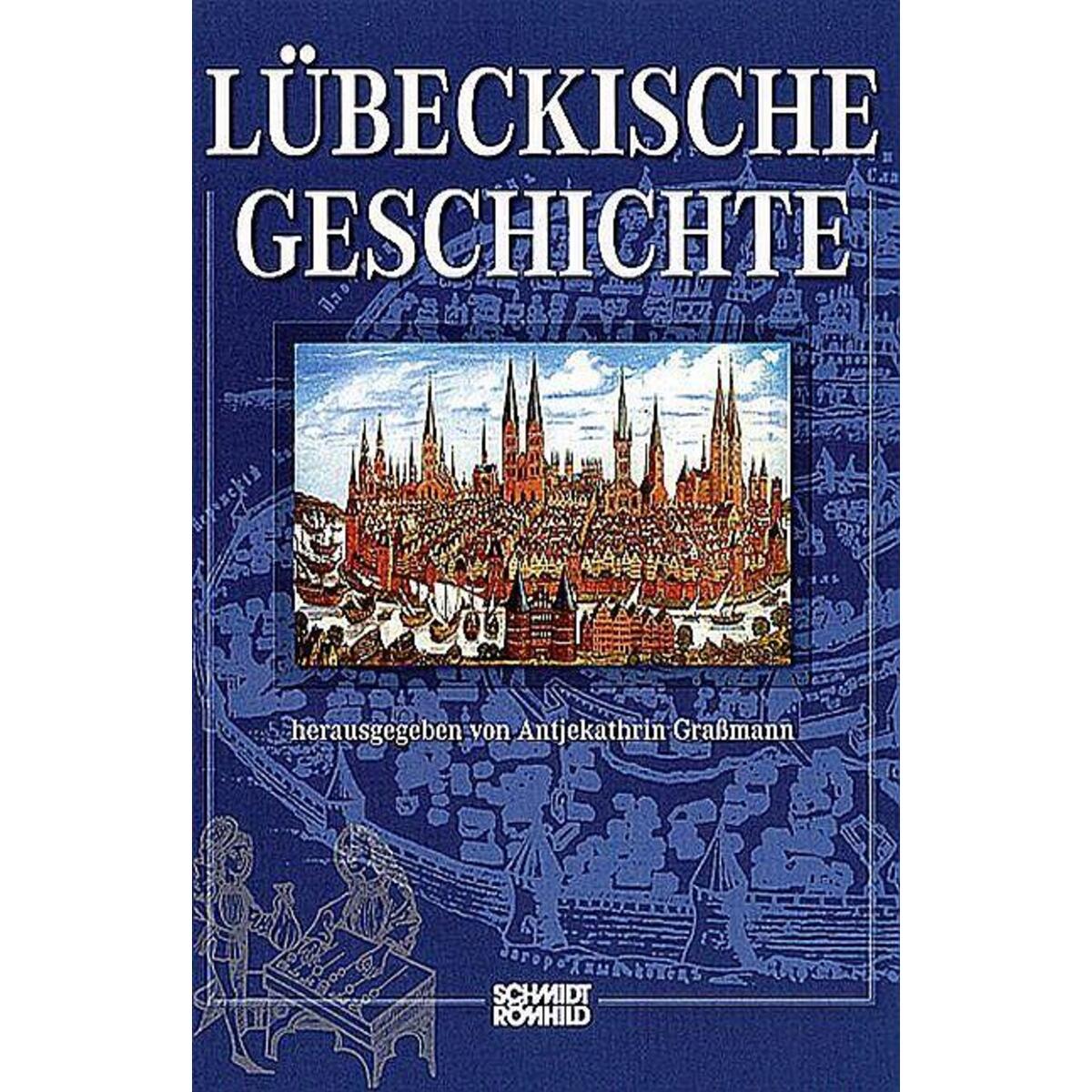Lübeckische Geschichte von Schmidt - Roemhild