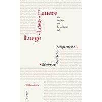 Luege, Lose, Lauere – Schweizerdeutsche Stolpersteine