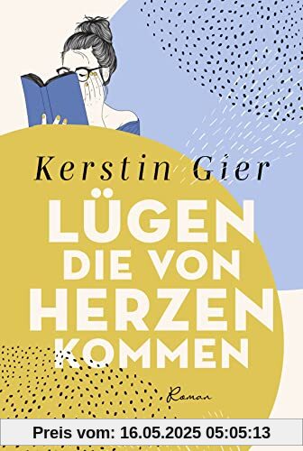 Lügen, die von Herzen kommen: Roman .