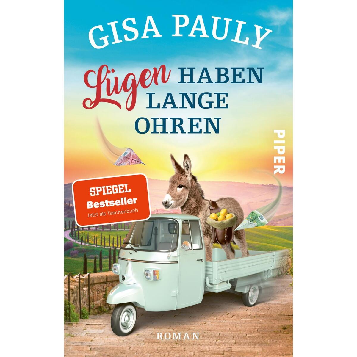 Lügen haben lange Ohren Lügen haben lange Ohren von Piper Verlag GmbH