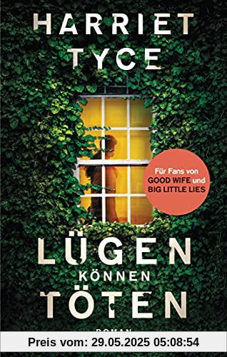 Lügen können töten: Roman