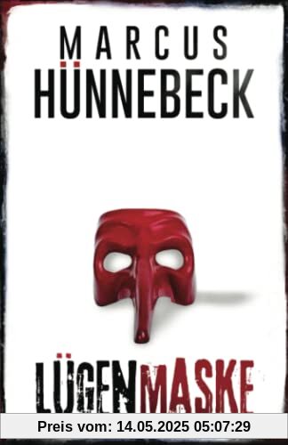 Lügenmaske: Thriller (Till Buchinger, Band 8)