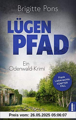 Lügenpfad: Ein Odenwald-Krimi (Frank Liebknecht ermittelt)