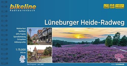 Lüneburger Heide-Radweg: 1:75.000, 916 km, wetterfest/reißfest, GPS-Tracks Download, LiveUpdate (Bikeline Radtourenbücher) von Esterbauer GmbH