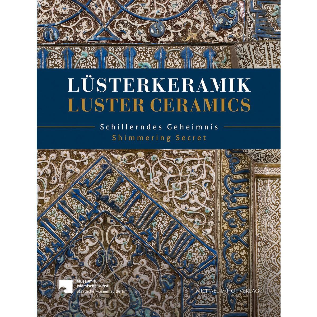 Lüsterkeramik von Imhof Verlag