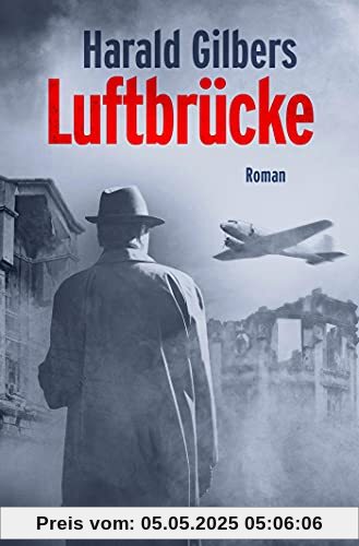 Luftbrücke: Roman (Ein Fall für Kommissar Oppenheimer, Band 6)