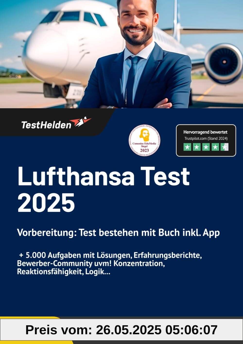 Lufthansa Test 2024 Vorbereitung: Test bestehen mit Buch inkl. App I + 5.000 Aufgaben mit Lösungen, Erfahrungsberichte, Bewerber-Community uvm! Konzentration, Reaktionsfähigkeit, Logik...