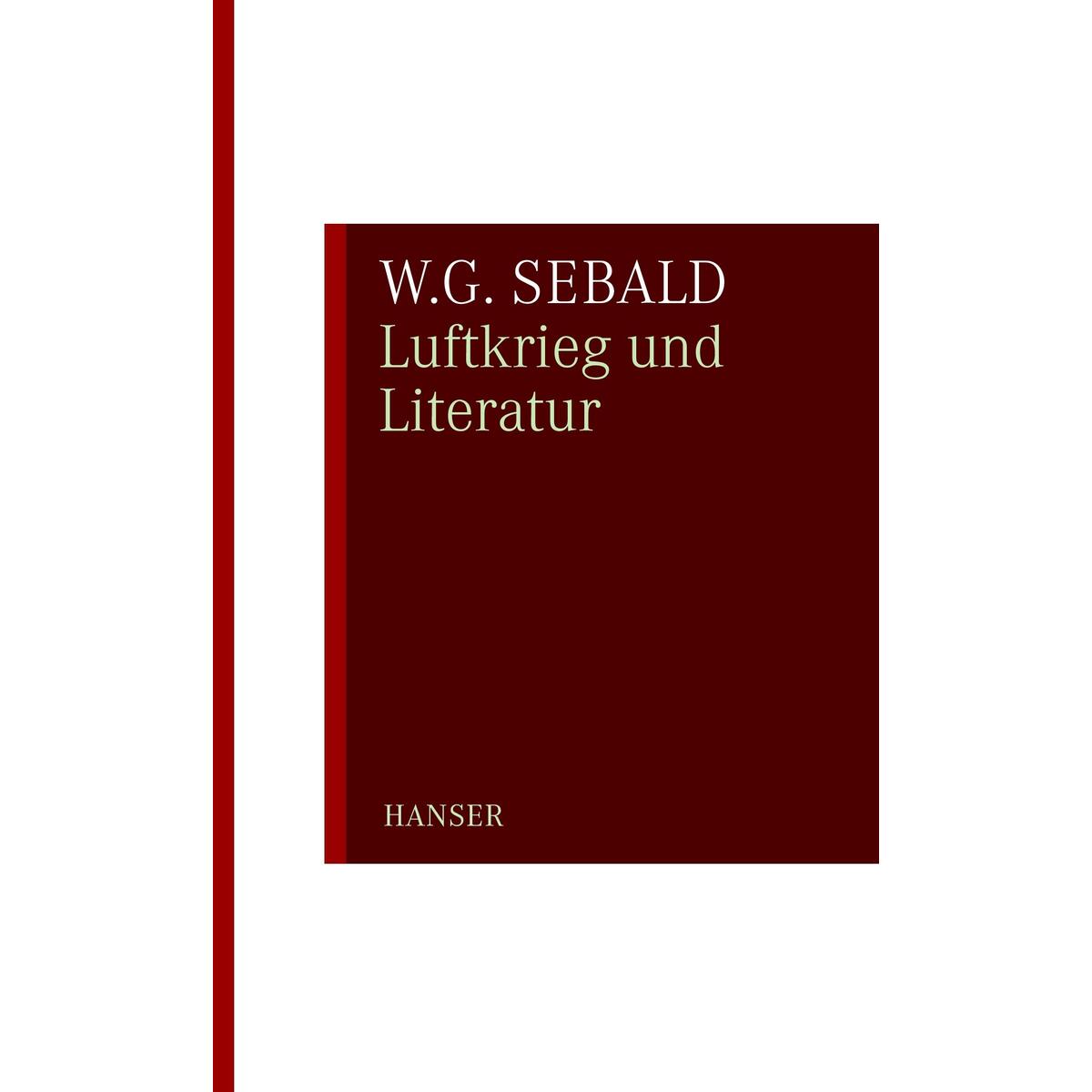 Luftkrieg und Literatur von Carl Hanser Verlag
