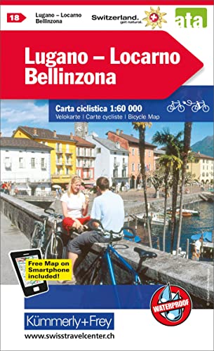 Lugano - Locarno - Bellinzona Nr. 18 Velokarte 1:60 000: Water resistant, free Download mit HKF Maps App: Free Map on Smartphone included (Kümmerly+Frey Velokarten, Band 18)