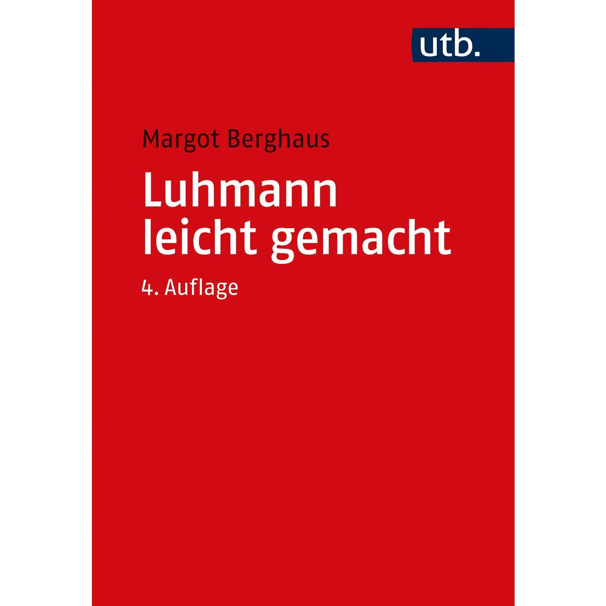 Luhmann leicht gemacht von UTB GmbH