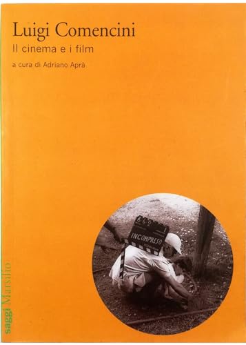 Luigi Comencini. Il cinema e i film (Saggi. Nuovocinema, Band 64) von Marsilio