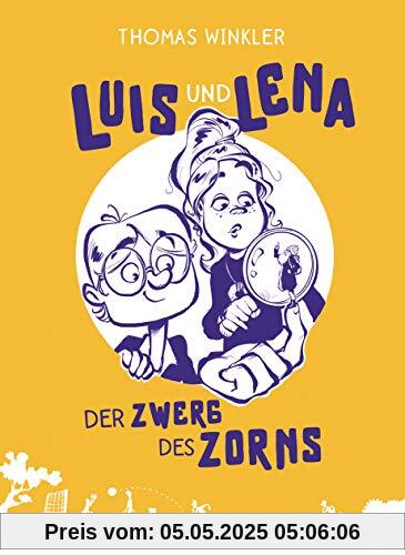 Luis und Lena - Der Zwerg des Zorns (Die Luis-und-Lena-Reihe, Band 2)